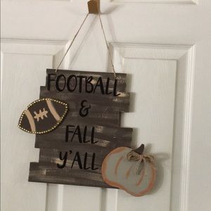 Fall sign “football and fall y’all”
